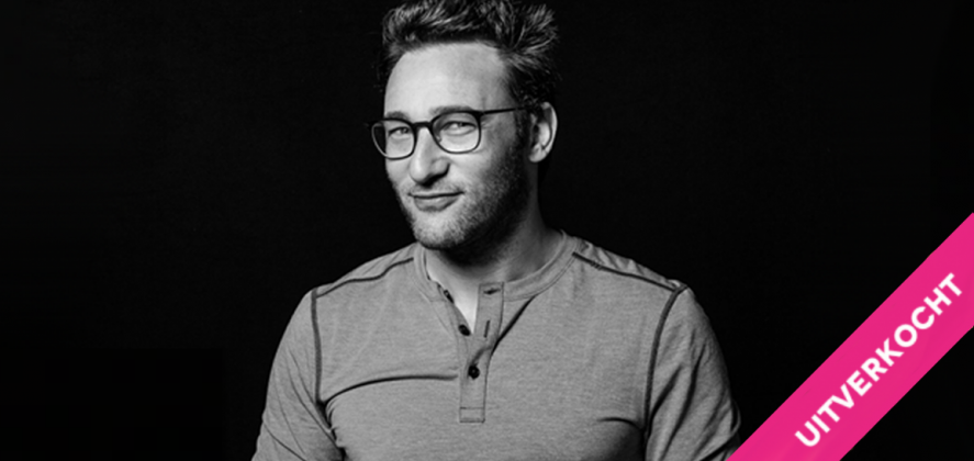 Simon Sinek: Purpose Driven Leadership (uitverkocht)